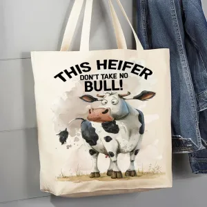 Canvas Tote Bag | This Heifer Takes No Bull Cow